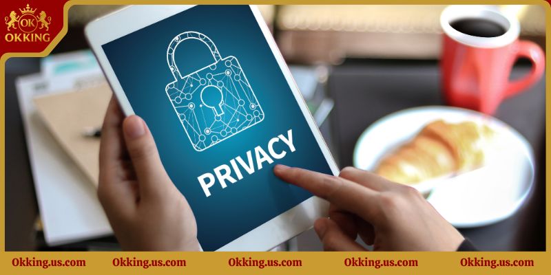 Top các nội dung quan trọng trong chính sách an toàn từ nhà cái Okking8